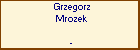 Grzegorz Mrozek