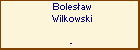 Bolesaw Wilkowski