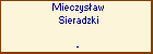 Mieczysaw Sieradzki