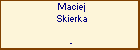 Maciej Skierka