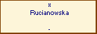 x Rucianowska