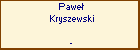 Pawe Kryszewski