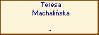 Teresa Machaliska