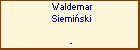 Waldemar Siemiski