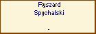 Ryszard Spychalski