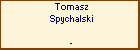 Tomasz Spychalski