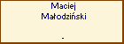 Maciej Maodziski