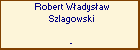 Robert Wadysaw Szlagowski