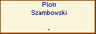 Piotr Szambowski