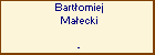 Bartomiej Maecki