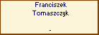 Franciszek Tomaszczyk