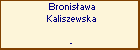 Bronisawa Kaliszewska
