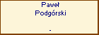 Pawe Podgrski