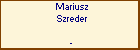 Mariusz Szreder