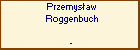 Przemysaw Roggenbuch