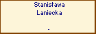 Stanisawa Laniecka