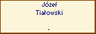 Jzef Tiaowski